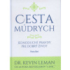 Cesta múdrych (Kevin Leman)