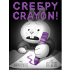 Creepy Crayon!