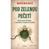 Komisař finanční stráže Eduard Plischek: Pod zelenou pečetí - Marie Macková - online doručenie