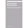 Summoning Pearl - Alexander Nemerov, David Zwirner Books