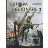 Stopa legionáře 2 (Michal Kocián; Zdeněk Ležák)