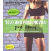 Telo ako posilňovňa pre ženy - Mark Lauren; Joshua Clark