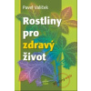 Rostliny pro zdravý život