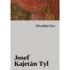Divadelní hry - Josef Kajetán Tyl