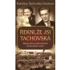 Řekni, že jsi Tachovská
