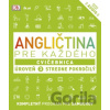 Angličtina pre každého: Cvičebnica - Úroveň 3 - Stredne pokročilý - Kolektív