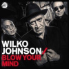 Johnson Wilko - Blow Your Mind [CD]