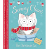 Sammy Claws: The Christmas Cat: A Christmas Holiday Book for Kids (Lucy Rowland,Paula Bowles)(Pevná)