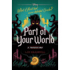 Disney Princess - The Little Mermaid: Part of Your World