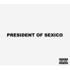 CD STEIN27: President Of Sexico