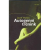 Autogenní tréning (Jozef Hašto)