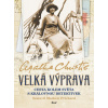 Velká výprava - Agatha Christie