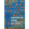 Vzpomínka na / Soutok (Anna Gažiová)