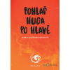 Pohlaď Huga po hlavě - Petr Soukup - online doručenie