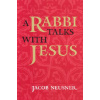 Rabbi Talks with Jesus (Jacob Neusner)(Brožovaná)