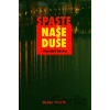 Spaste naše duše - Vlastimil Vavřín