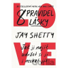 8 pravidel lásky - Jay Shetty