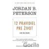 12 pravidiel pre život - Jordan B. Peterson