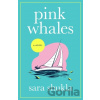 Pink Whales - Sara Shukla