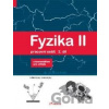 Fyzika II Pracovní sešit 2. díl - Pavel Banáš, Renata Holubová, Roman Kubínek