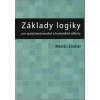 Základy logiky pre spoločenskovedné a humanitné odbory (Marián Zouhar)