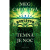 Mediátor - Temná je noc - Meg Cabotová