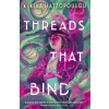 Threads That Bind