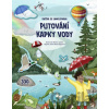 Putování kapky vody - Joanna Mazal Žaganova, Beatriz Castro (ilustrátor)