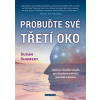 Probuďte své třetí oko - Susan Shumsky
