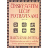 Čínský systém léčby potravinami - Henry Lu