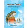 Anežka Česká – Princezna chudých - Šťastná Kateřina