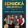 Senicka heligonka - Priatelia a znami, podte medzi nas 1 CD + 1 DVD