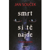 Smrt si tě najde - 12 krimi povídek - Jan Souček