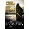 China Roses - Jo Bannister