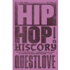 Hip-Hop Is History - Questlove, Ben Greenman, Orion Publishing Co