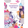 Tri mačiatka tety Mily