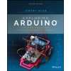 Exploring Arduino: Tools and Techniques for Engineering Wizardry Blum Jeremy