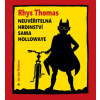 Neuvěřitelná hrdinství Sama Hollowaye (audiokniha) (Rhys Thomas)