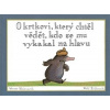 O krtkovi, který chtěl vědět, kdo se mu vykakal na hlavu (Werner Holzwart)