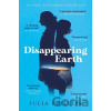 Disappearing Earth - Julia Phillips