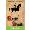 E-kniha Rytíř Smil - Jaroslav Vrchlický