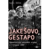 Jakešovo Gestapo - Pavel Žáček