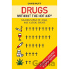 Drugs without the hot air - David Nutt