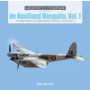 De Havilland Mosquito, Vol. 1: The Night-Fighter and Fighter-Bomber Marques in World War II