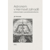 Astronom v Hermově zahradě Johannes Ke