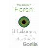21 Lektionen für das 21. Jahrhundert - Yuval Noah Harari