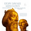 Stopy dávnej minulosti (Pavel Dvořák)(Pevná)