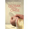 Zázrak svätej omše - Franz Spirago - online doručenie