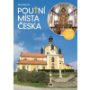 Poutní místa Česka II. - Michal Bařinka