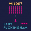 Lady Fuckingham (1x Audio na CD - MP3) - Wilde Oscar